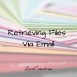 Retrieving Files Via Email