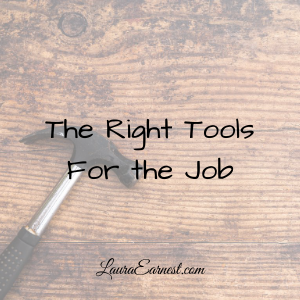 The Right Tools for the Job